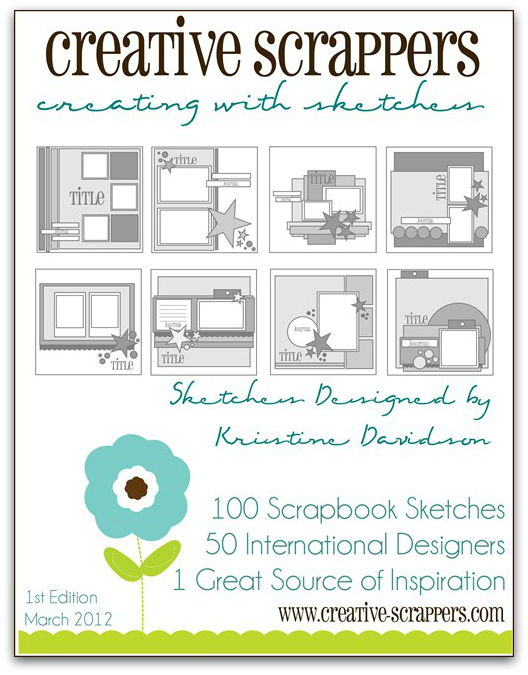 Creative Scrappers Creating with Sketches book